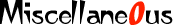 Miscellaneous